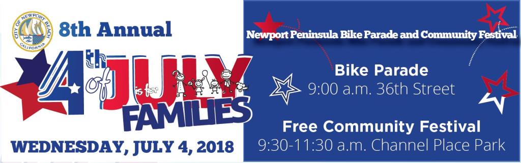 8th Annual 4th of July is for families, Wednesday, July 4, 2018, Newport Peninsula Bike Parade & Community Festival, Bike Parade 9 a.m. 36th Street, Free Community Festival, 9:30-11:30 a.m. Channel Place Park