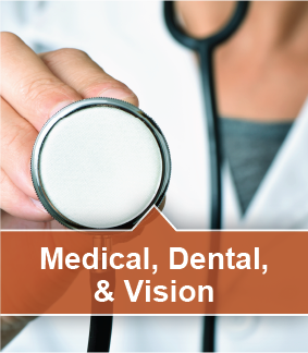 Medical, Dental & Vision