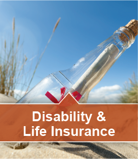 Disability & Life Insurances