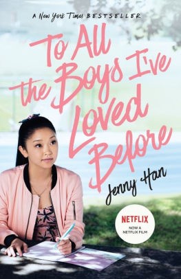 To All the Boys I've Loved Before Book Cover