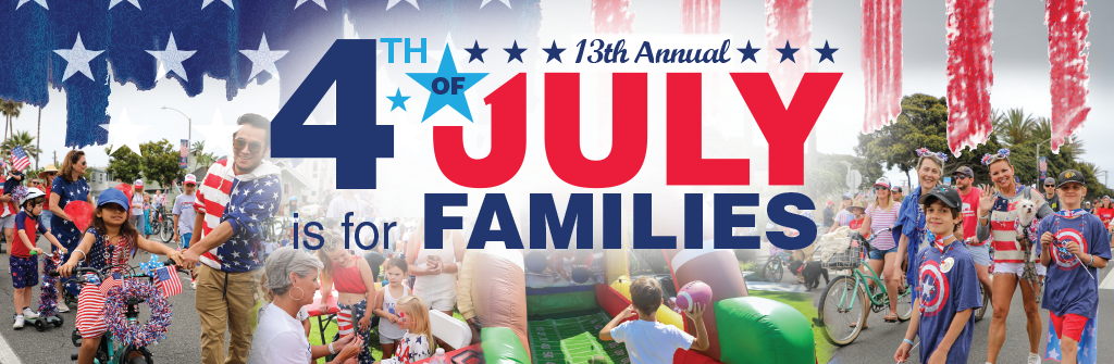 1th Annual: 4th of July is for Families