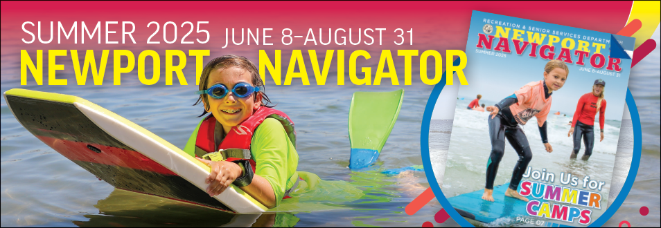 SUMMER 2025 NEWPORT NAVIGATOR